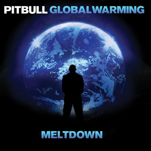 Pitbull - Global Warming Meltdown (Deluxe Edition) (2013) [Multi]