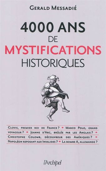 [Multi] 4.000 ans de mystifications historiques - Gerald Messadié [EBOOK]