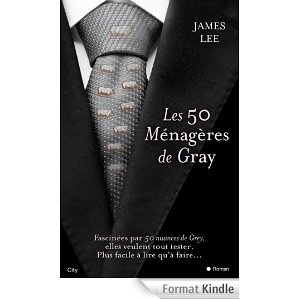 [Multi] Les 50 menageres de Gray - James Lee [EBOOK]