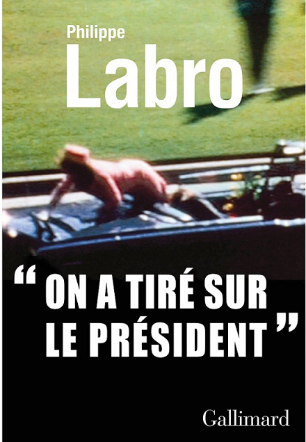 [Multi] On a tiré sur le président - Philippe Labro [EBOOK]