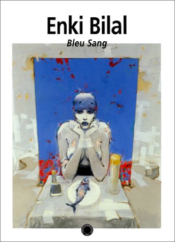 Enki Bilal - Bleu Sang