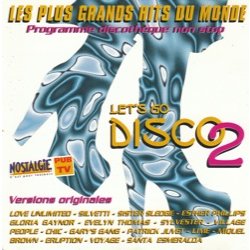 Let's Go Disco 2 (LES PLUS GRANDS HITS DU MONDE)  