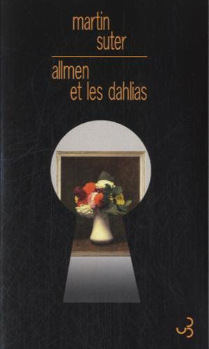 Allmen Et Les Dahlias - Martin Suter