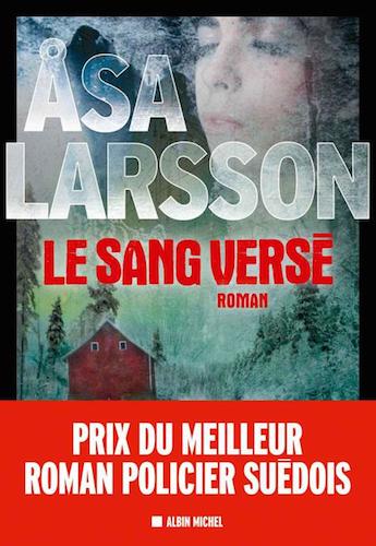 Le Sang Verse - Asa Larsson