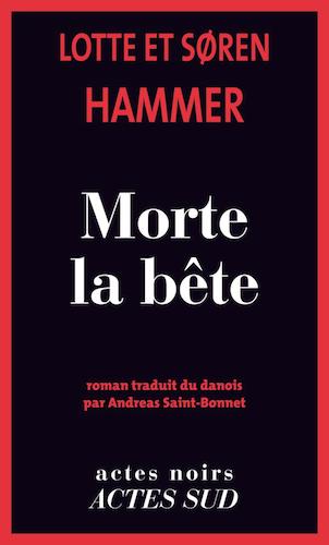 Morte La Bete - Lotte Et Soren Hammer