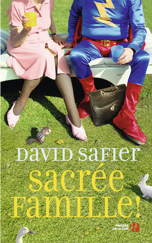 Sacree Famille - David Safier