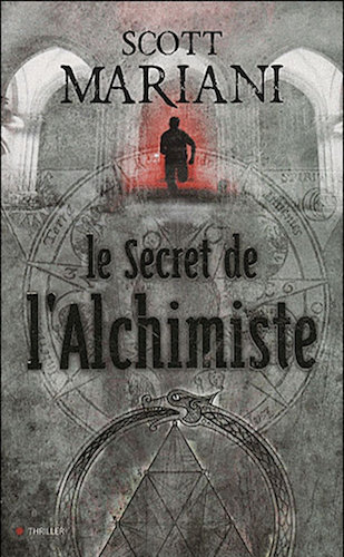 Le Secret De L'alchimiste - Scott Mariani