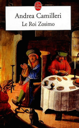 Le Roi Zosimo - Andrea Camilleri