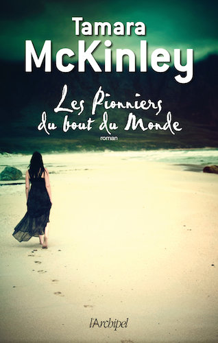Les Pionniers Du Bout Du Monde - Tamara McKinley