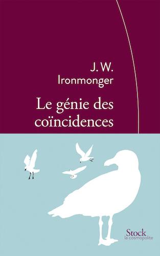 Le Genie Des Coincidences - John Ironmonger