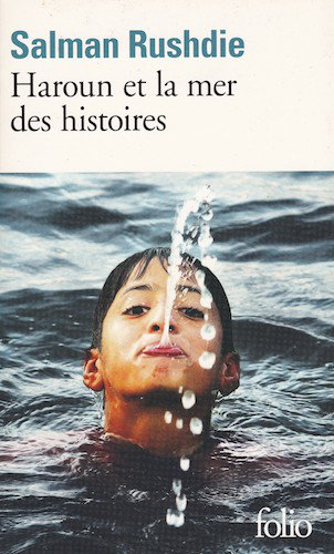 Haroun Et La Mer Des Histoires - Salman Rushdie