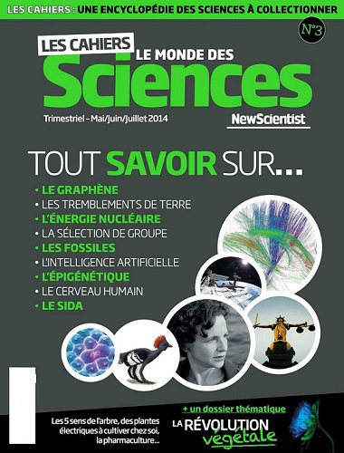 [Multi] Les Cahiers Le Monde des Sciences N°3 - Mai Juin Juillet 2014