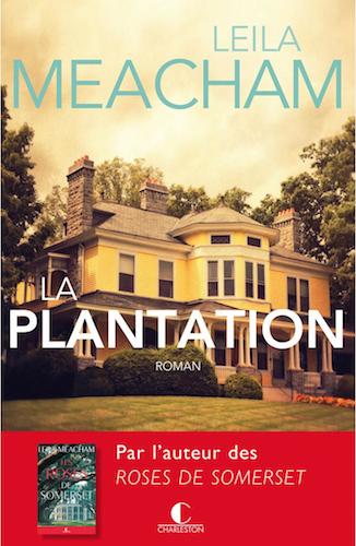 La Plantation - Leila Meacham