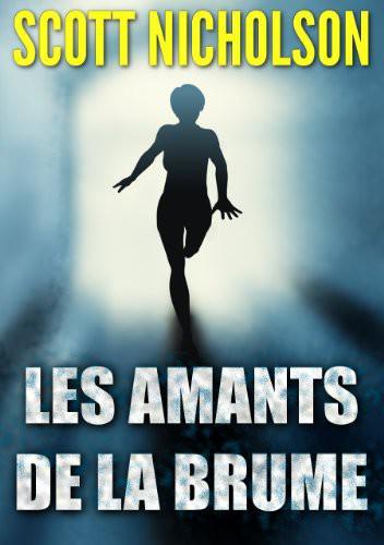 Les Amants De La Brume - Scott Nicholson