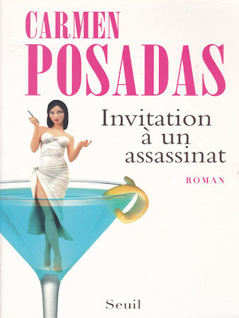 Invitation A Un Assassinat - Carmen Posadas