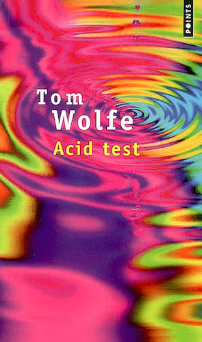 Acid Test - Tom Wolfe