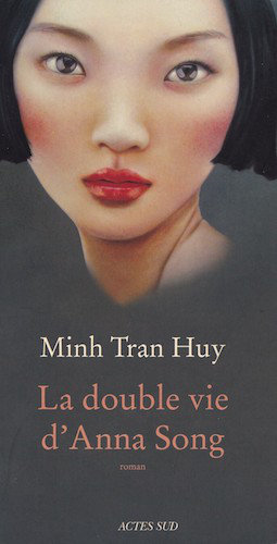 La Double Vie D'Anna Song - Minh Tran Huy