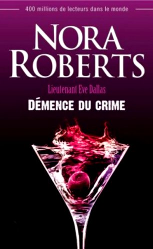 Nora Roberts - Démence du crime