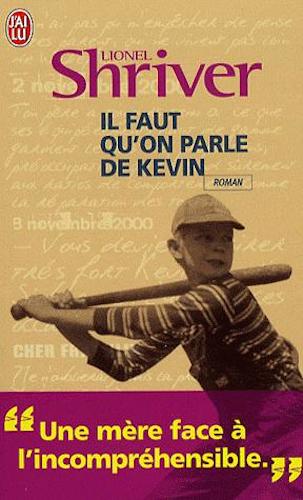 Il Faut Qu'on Parle De Kevin - Lionel Shriver
