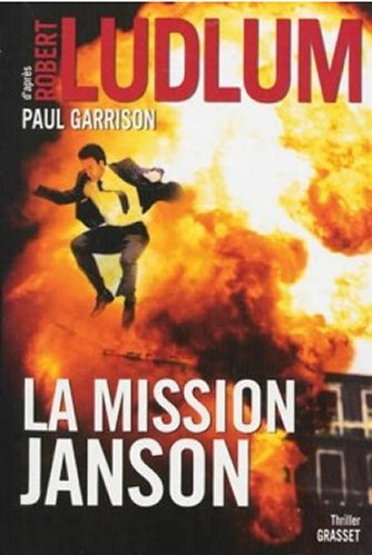 Robert Ludlum - La mission Janson