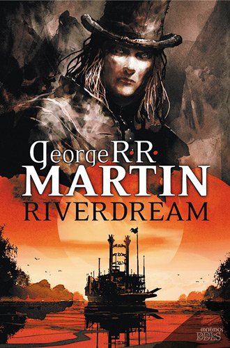 Riverdream - George R. R. MARTIN