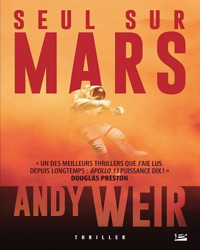 Seul sur Mars - Andy Weir