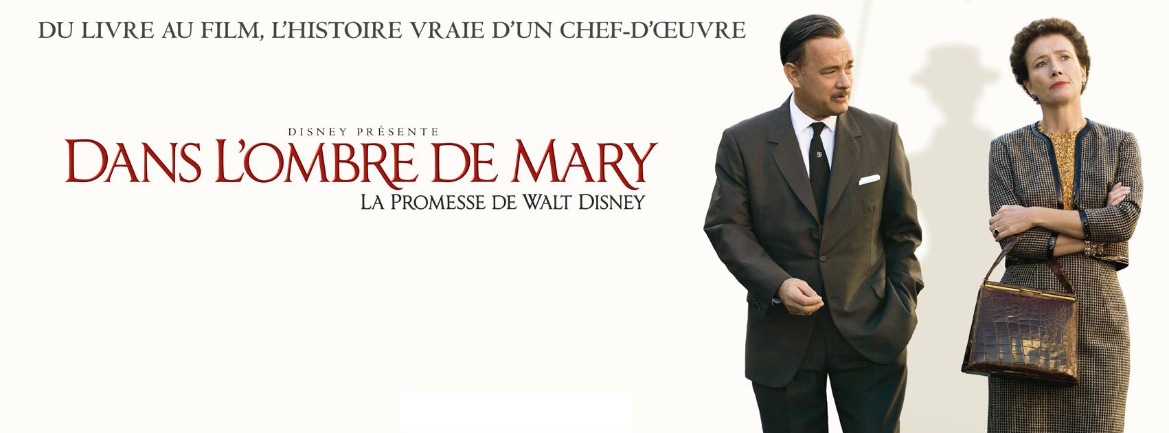 Dans l’ombre de Mary : la promesse de Walt Disney
