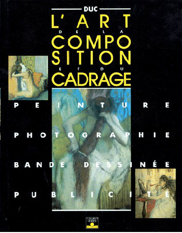 L’art De La Composition Et Du Cadrage