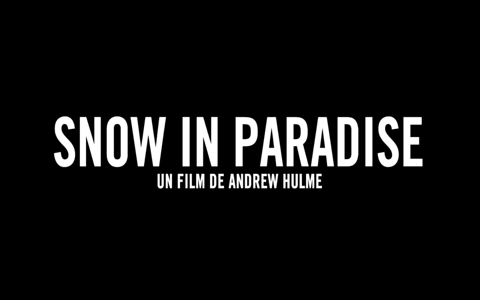 Snow In Paradise Le 2 Février Au Cinéma Bande Annonce