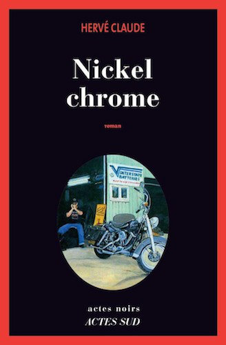 Nickel Chrome - Herve Claude
