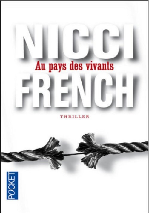 Nicci French - Au pays des vivants