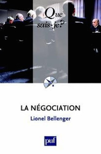 La Negociation - Lionel Bellenger
