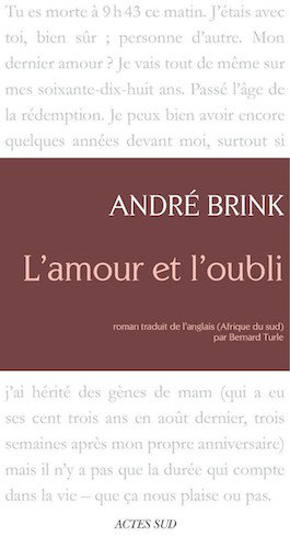 L'Amour Et L'Oubli - Andre Brink