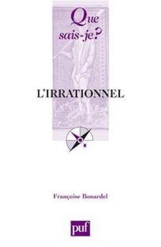 L'Irrationnel - Francoise Bonardel