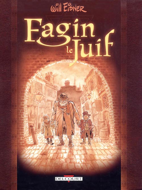 [Multi] Will Eisner - Fagin le juif - [BD]