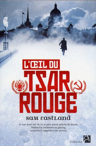 L'Oeil Du Tsar Rouge - Sam Eastland