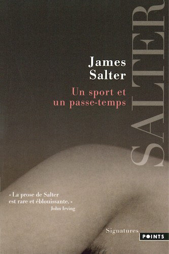 Un Sport Et Un Passe-Temps - James Salter