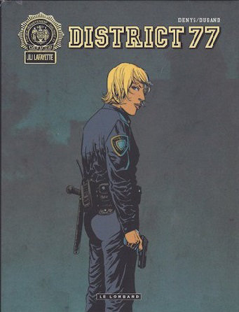 District 77 Intégrale 3 tomes
