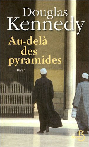 Au-Dela Des Pyramides - Douglas Kennedy