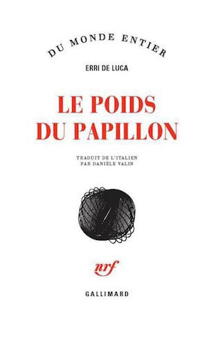 Le Poids Du Papillon - Erri De Luca