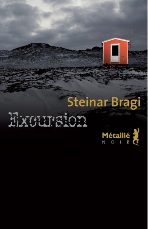 Steinar Bragi - Excursion
