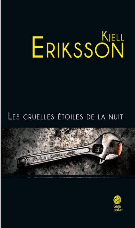 Kjell Eriksson - Les cruelles étoiles de la nuit