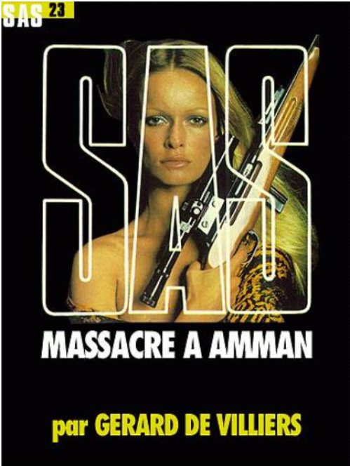 Gerard de Villiers - SAS 023 - Massacre a Amman