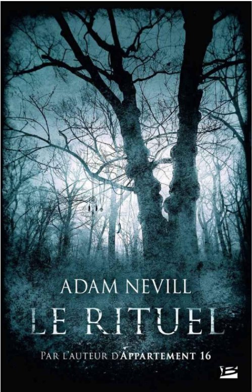 Adam Nevill - Le rituel