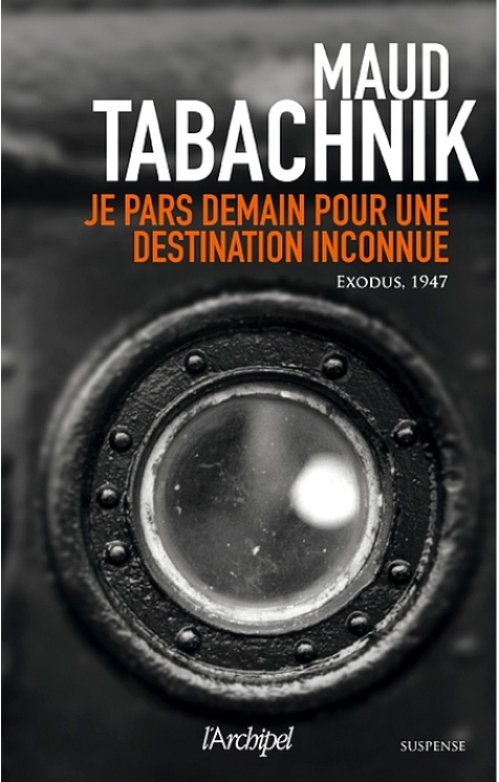 Maud Tabachnik - Je pars demain pour une destination inconnue