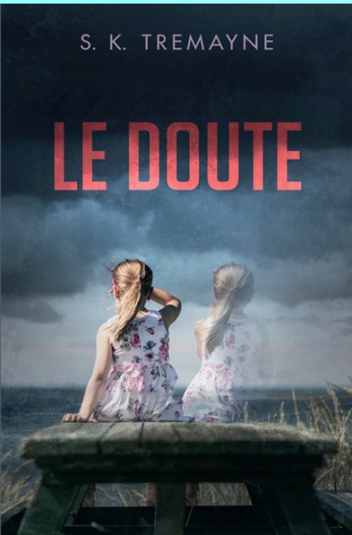 Tremayne S. K. (2015) - Le doute