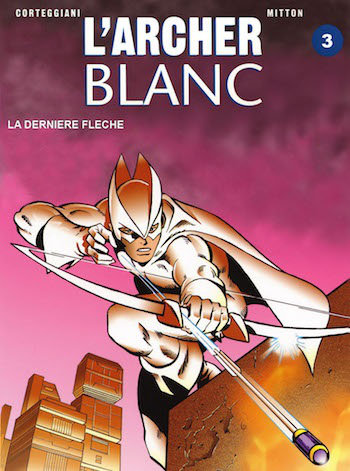 L'Archer Blanc - 3 Tomes