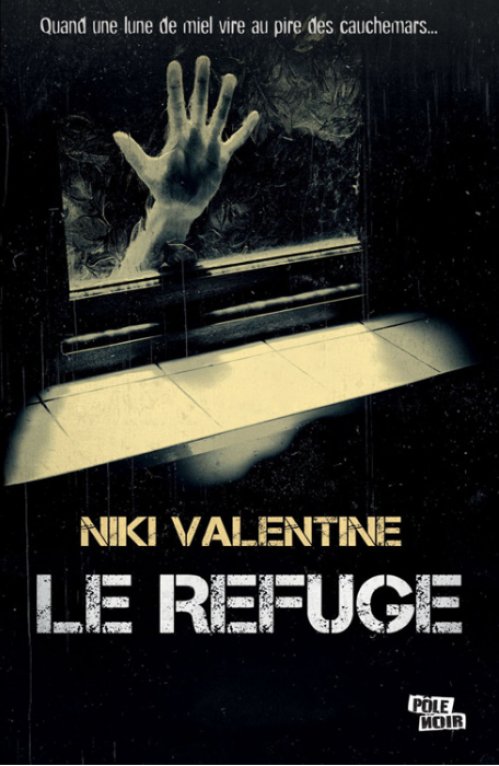Niki Valentine - Le refuge