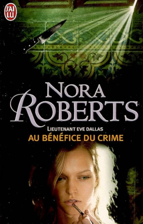 Nora Roberts - Au bénéfice du crime