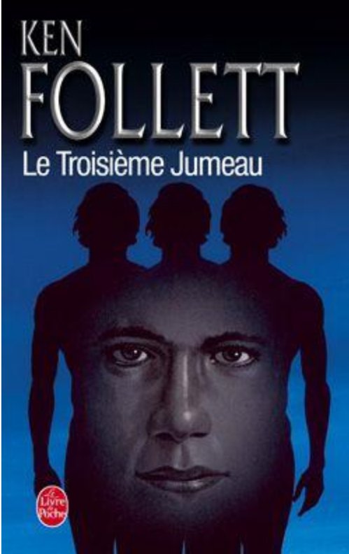 Ken Follett - Le troisième jumeau